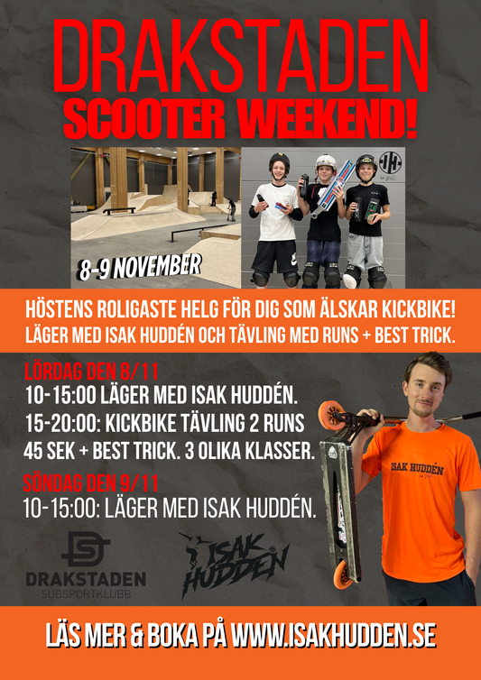 Drakstaden Scooter Weekend med Isak Huddén 8-9 November!